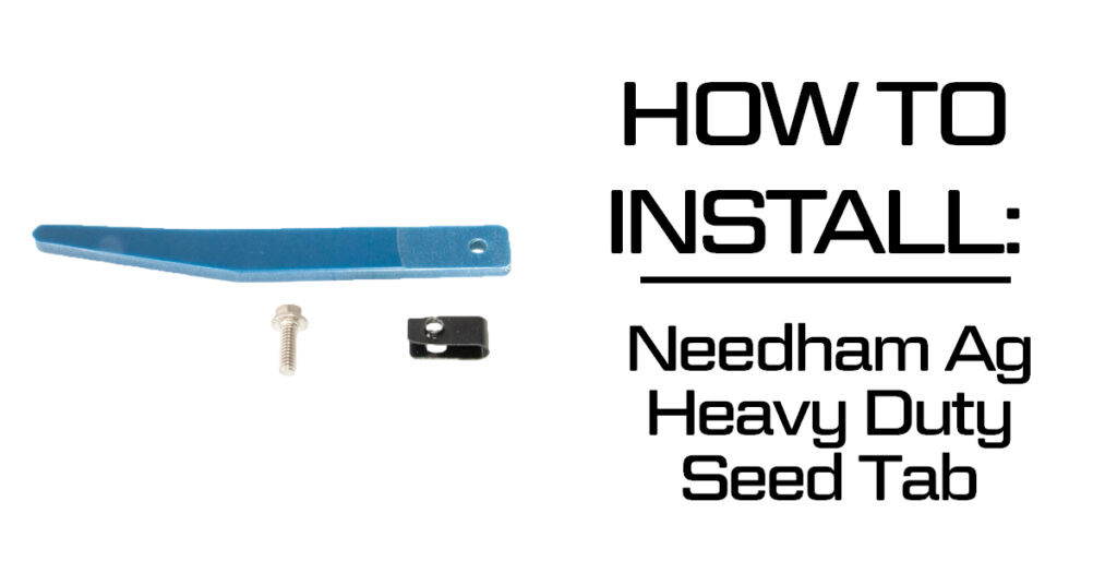 How to Install Needham Ag Seed Tab