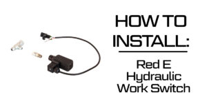 How to Install Hydraulic Work Switch Kit